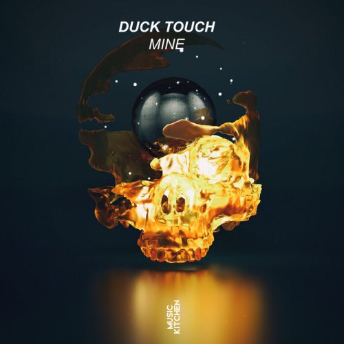 Duck Touch - Mine (2021)