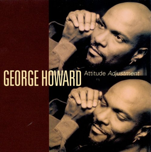 George Howard - Attitude Adjustment (1996)