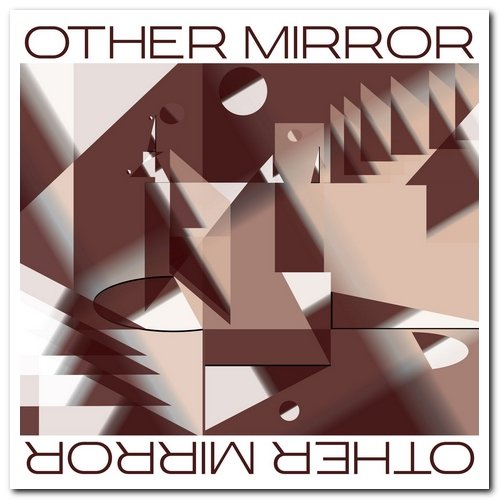 Other Mirror - Other Mirror (2021)