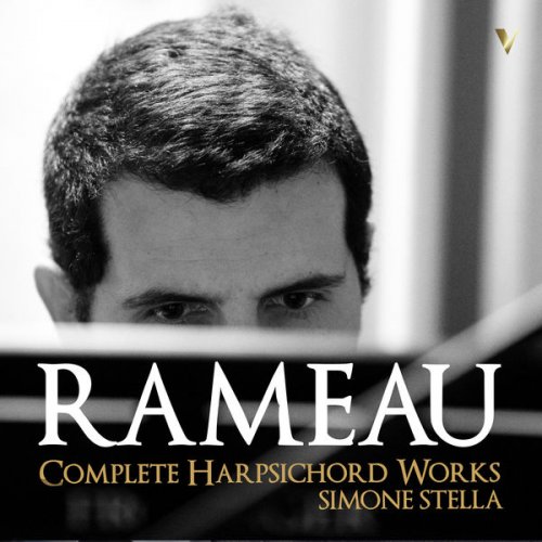 Simone Stella - Rameau: Complete Harpsichord Works (2015) [Hi-Res]