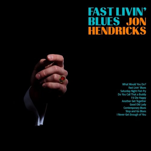 Jon Hendricks - Fast Livin' Blues (1968) [2021]