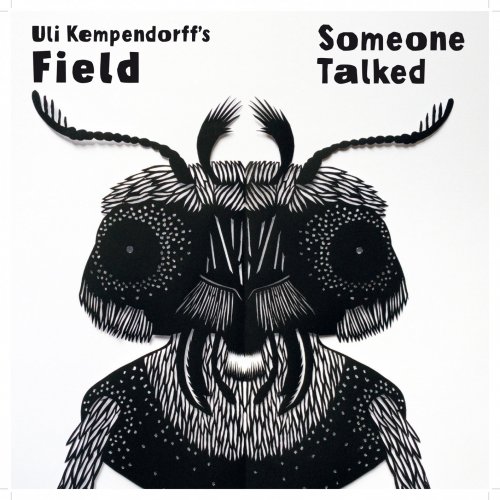 Uli Kempendorff & Field - Someone Talked (2021) [Hi-Res]