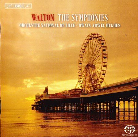 Orchestre national de Lille, Owain Arwel Hughes -  Walton: The Symphonies (2010) [SACD]