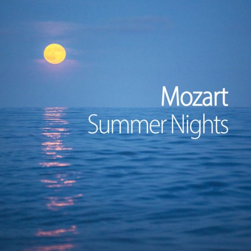 Wolfgang Amadeus Mozart - Mozart Summer Nights (2021) FLAC