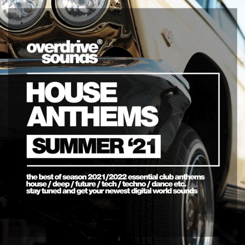 VA - House Anthems (Summer '21) (2021) FLAC