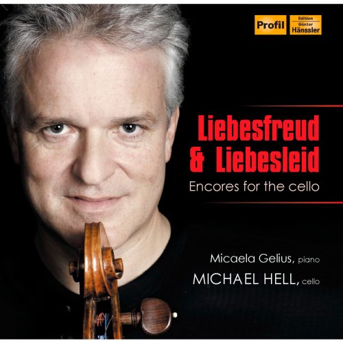 Michael Hell & Micaela Gelius - Liebesfreud & Liebesleid (2012)