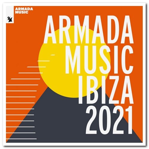 VA - Armada Music - Ibiza 2021 (2021)