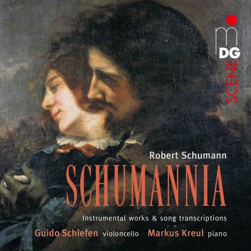 Guido Schieffen, Markus Kreul - Schumannia: Robert Schumann Instrumental Works & Song Transcriptions (2016)