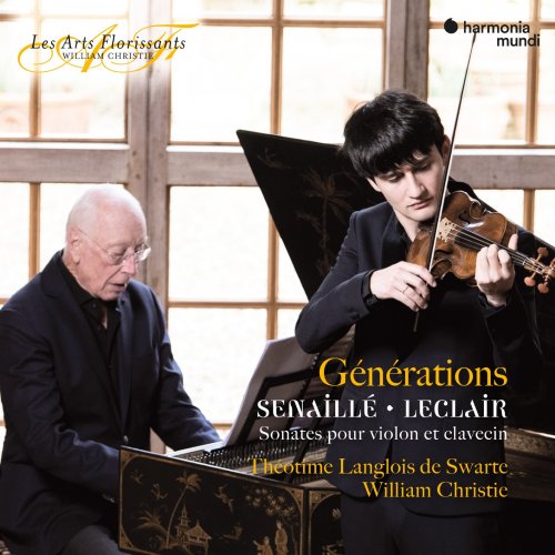 Théotime Langlois de Swarte & William Christie - "Générations" Senaillé & Leclair: Sonatas for Violin and Harpsichord (2021) [Hi-Res]