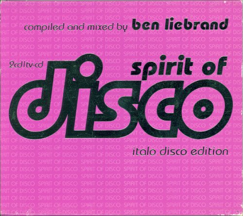 Ben Liebrand - Spirit of Disco - Italo Disco Edition (2001)