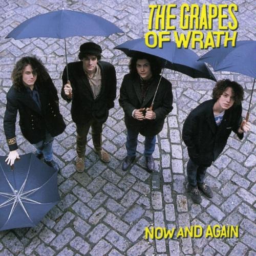 The Grapes of Wrath - Now & Again (1989)
