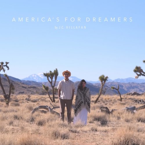 JC Villafan - America's for Dreamers (2017)