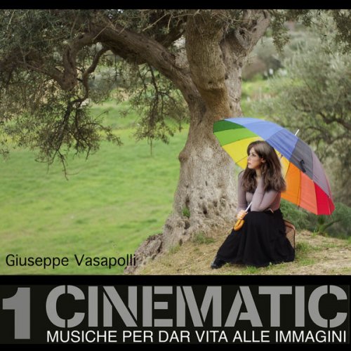 Giuseppe Vasapolli - Cinematic Vol.1 (2012) FLAC