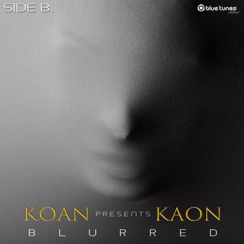 Koan & Kaon  - Blurred (Side B) (2021)