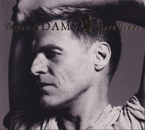 Bryan Adams - Bare Bones (2010) CD-Rip