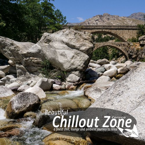 VA - Beautiful Chillout Zone Corsica (a Finest Chill Lounge and Ambient Journey to Relax) (2021) [Hi-Res]