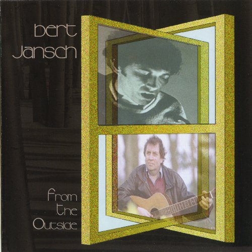 Bert Jansch - From the Outside (1985 Reissue) (2001) CD-Rip