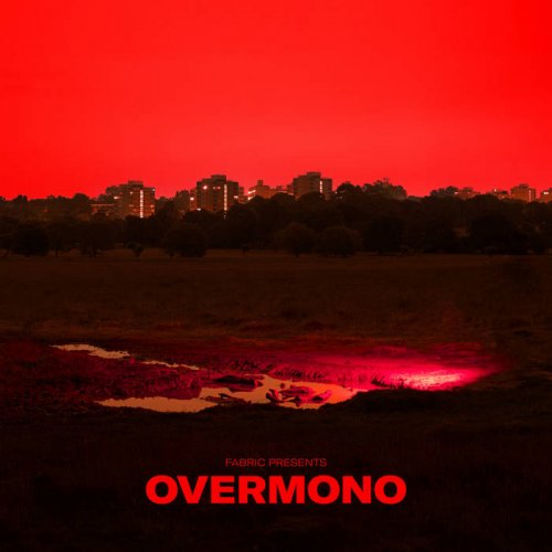 Overmono - Fabric Presents Overmono (2021)