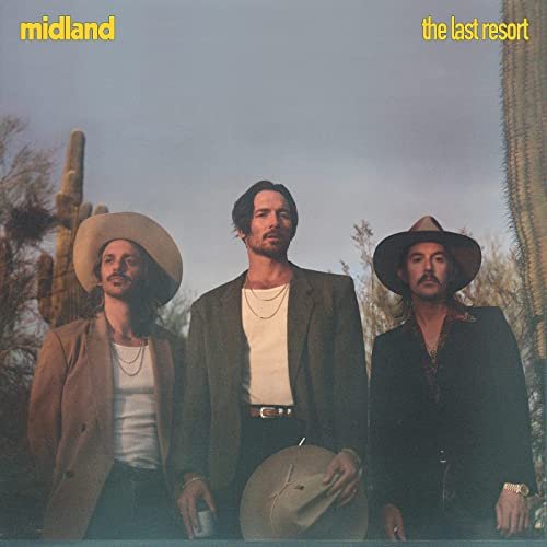 Midland - The Last Resort (2021) Hi Res