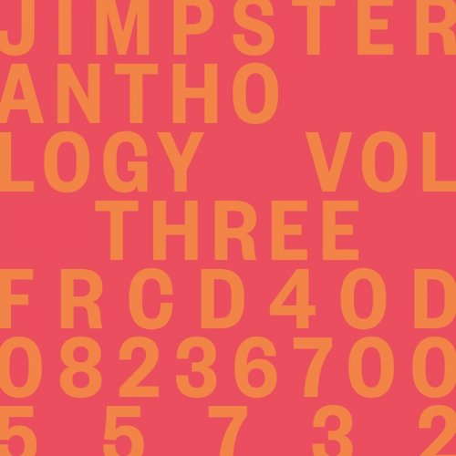 Jimpster - Anthology, Vol. Three (2021)