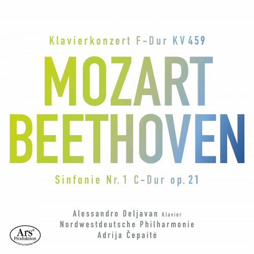 Adrija Čepaitė, Nordwestdeutsche Philharmonie, Alessandro Deljavan - Mozart: Piano Concerto No. 19 in F Major, K. 459 - Beethoven: Symphony No. 1 in C Major, Op. 21 (2021)