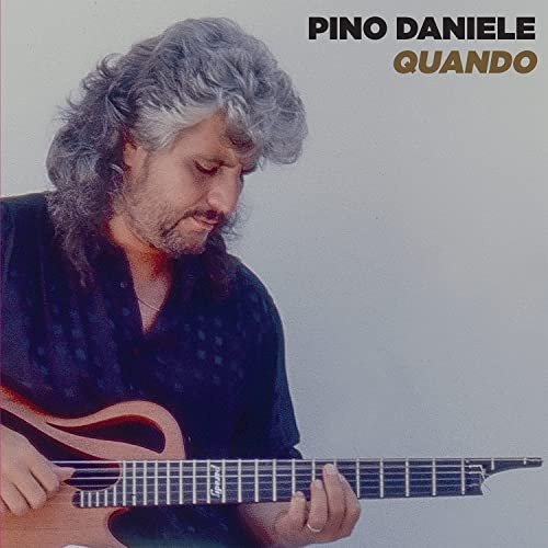 Pino Daniele - Quando / 'O ssaje comme fa 'o core (2021 Remaster) (2021) Hi-Res