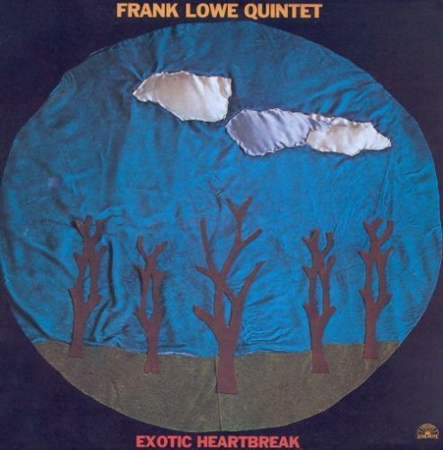Frank Lowe Quintet - Exotic Heartbreak (1993)