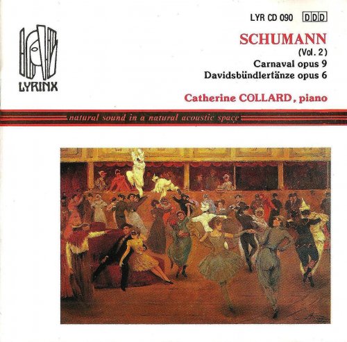 Catherine Collard - Schumann: Carnaval Op. 9 & Davidsbundlertanze Op. 6 (1991)