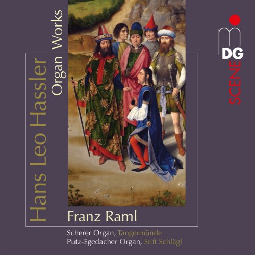 Franz Raml - Hassler: Organ Works (2016)