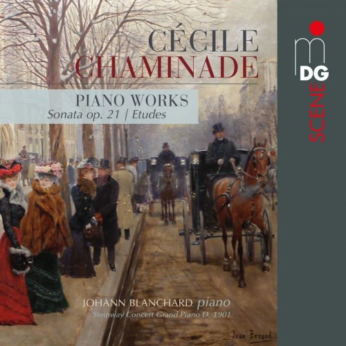 Johann Blanchard - Chaminade: Piano Works (2016)