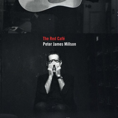 Peter James Millson - The Red Café (2016)