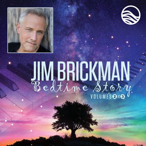 Jim Brickman - Bedtime Story: Volumes Two & Three (2021)