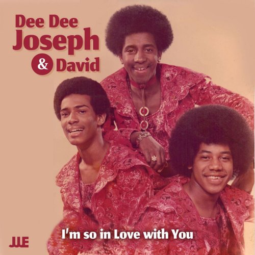 Dee Dee Joseph & David - I'm So In Love With You (2021)