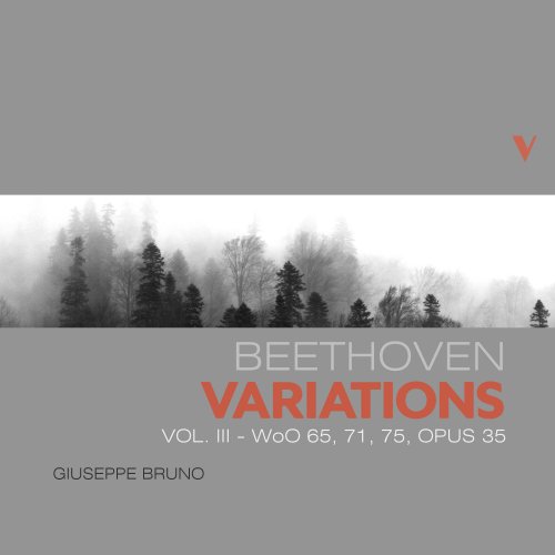 Giuseppe Bruno - Beethoven: Piano Variations, Vol. 3 (2021)