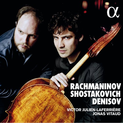Victor Julien-Laferrière & Jonas Vitaud - Rachmaninov, Shostakovich & Denisov (2019) CD-Rip