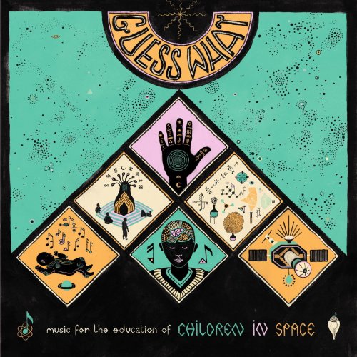 Guess What - Children In Space (2021)