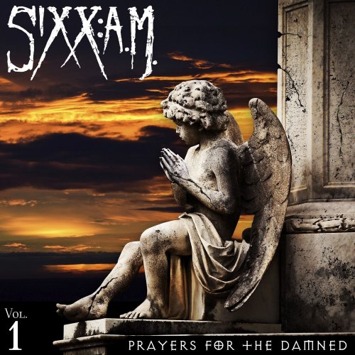Sixx-A.M. - Prayers for the Damned (2016)