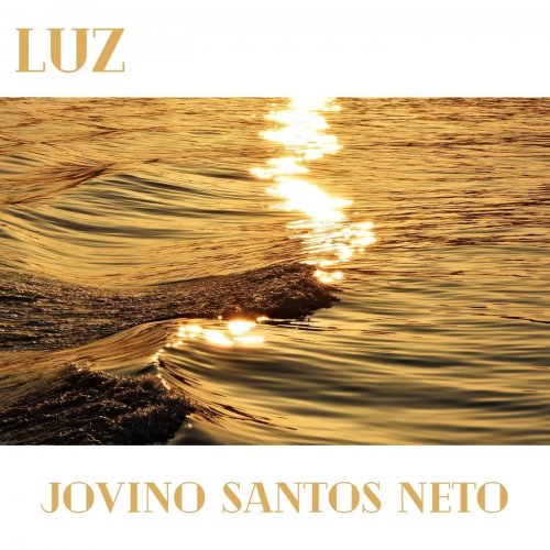 Jovino Santos Neto - Luz (2021) [Hi-Res]
