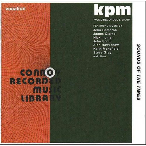 VA - KPM & Conroy Recorded Music Libraries (1970-77) - Sounds Of The Times (2009)