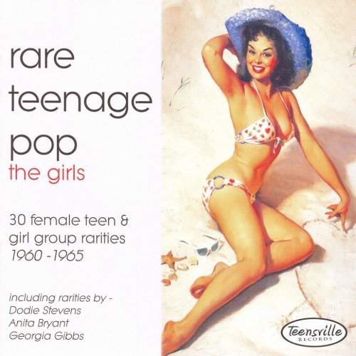 Various Artist - Rare Teenage Pop - The Girls (2010)