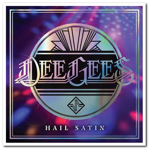 Dee Gees & Foo Fighters – Hail Satin (2021) [Vinyl]