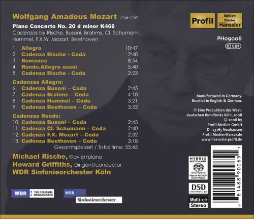 Michael Rische, WDR Sinfonieorchester Köln, Howard Griffiths - Mozart: Piano Concerto No. 20 in D minor, K466 (2009)