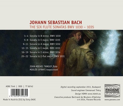 Jean-Michel Tanguy & Miklós Spányi - Bach: The Six Flute Sonatas, BWV 1030-1035 (2014)