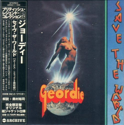 Geordie - Save The World (1976) {2006, Japanese Limited Edition, Remastered}