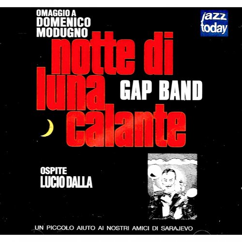 Gap Band featuring Lucio Dalla - Notte Di Luna Calante (2021)