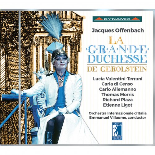 Emmanuel Villaume - Offenbach: La grande-duchesse de Gérolstein (2016)