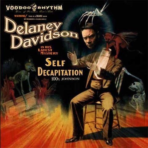 Delaney Davidson - Self Decapitation (2010)