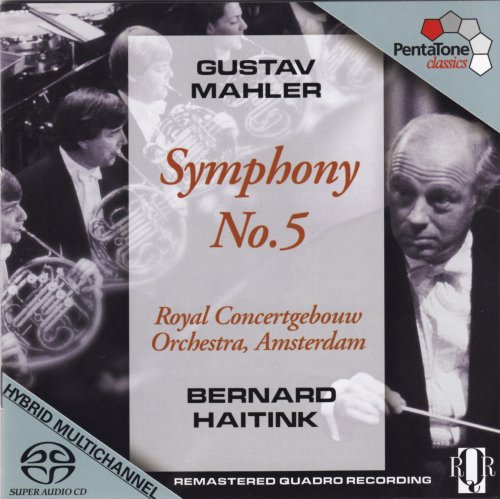 Bernard Haitink, Royal Concertgebouw Orchestra - Mahler: Symphony No. 5 in C sharp minor (2007) [SACD]