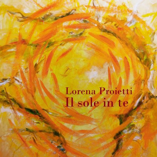 Lorena Proietti - Il sole in te (2021) Hi-Res