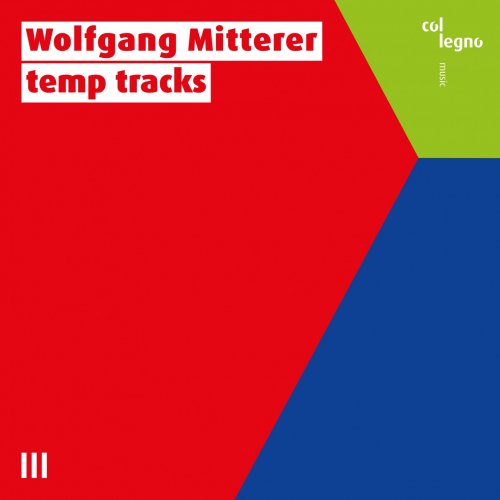 Wolfgang Mitterer - temps tracks (2021) [Hi-Res]